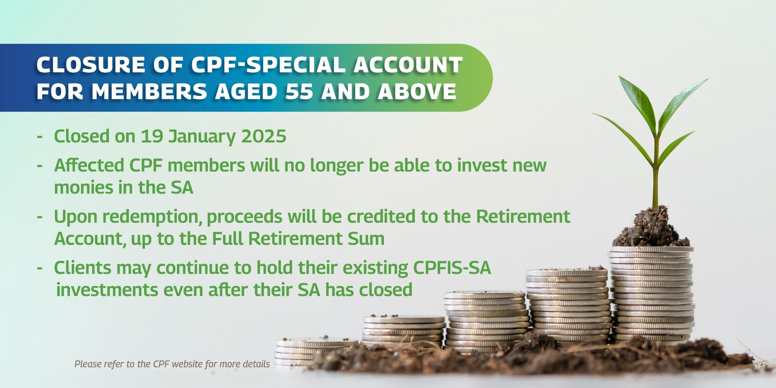 Closure of CPF-Special Account for Members Aged 55 and above